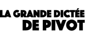 La grande dictée de Pivot